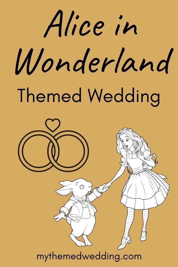 Alice in Wonderland themed wedding ideas