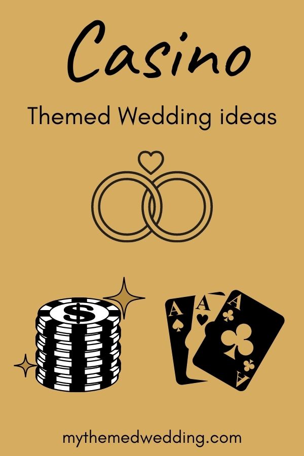 Casino themed wedding ideas