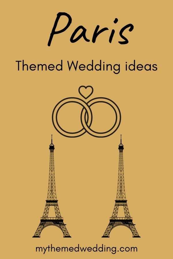 Parisian themed wedding ideas