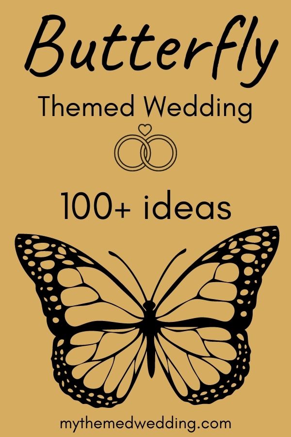 butterfly themed wedding ideas