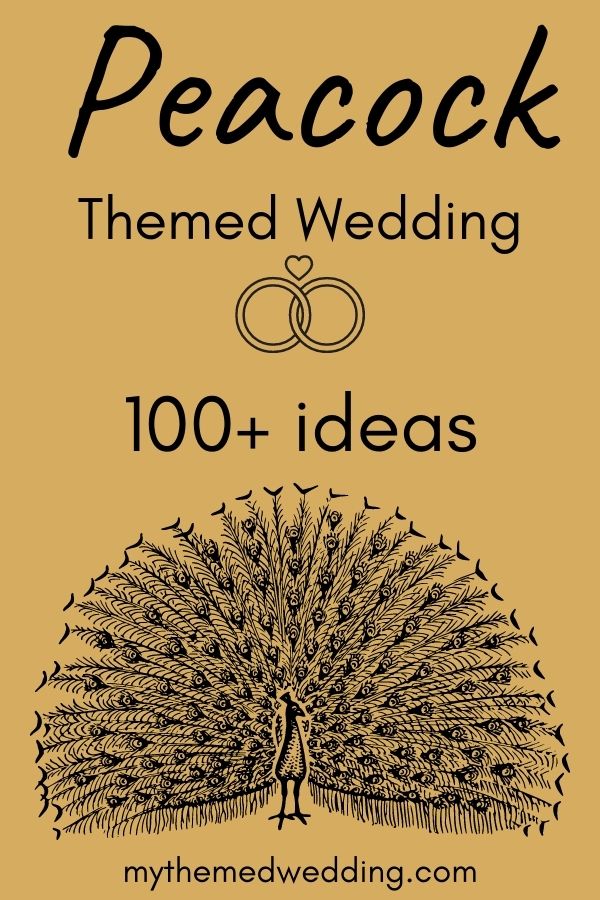 peacock themed wedding ideas