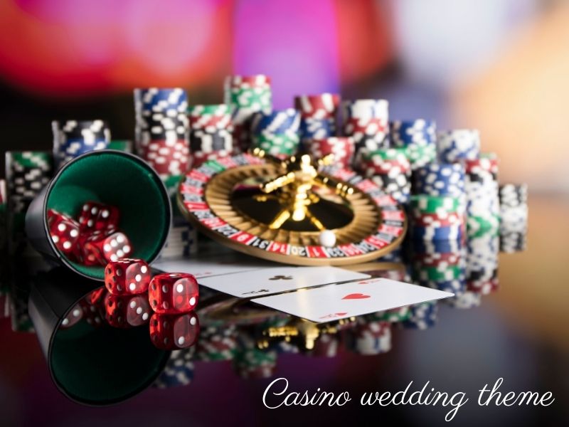 casino wedding theme