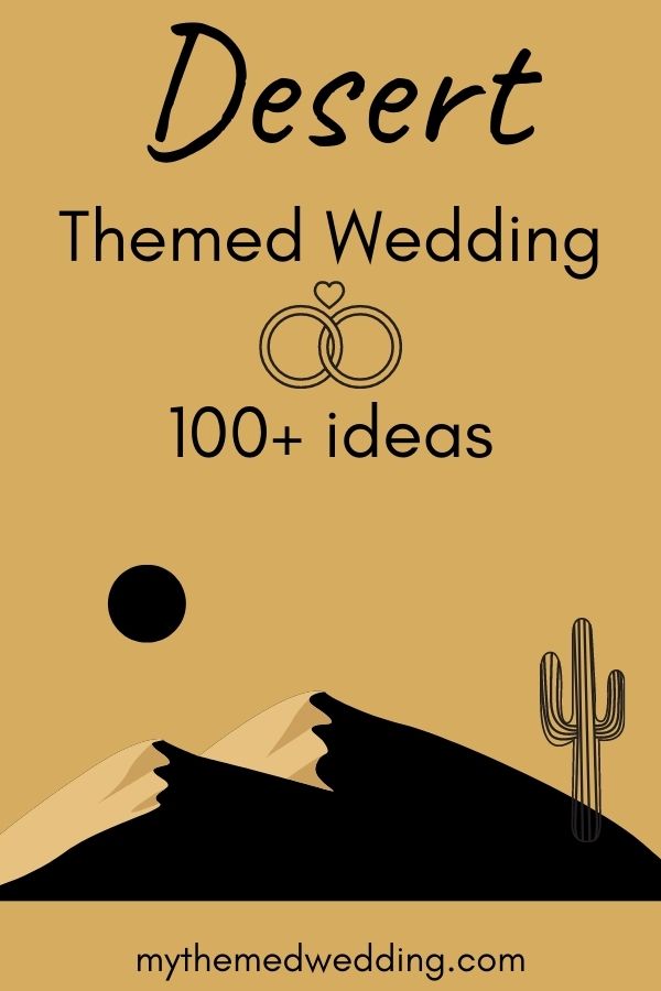 desert themed wedding ideas